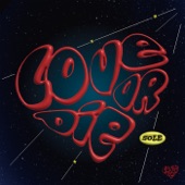 Love or Die (SOLE Version) artwork