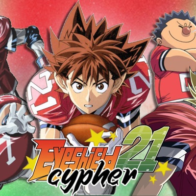 Eyeshield 21 Cypher (feat. NextLevel, ItzVen, Yung Sheriff, JMeek, Mark Cooper, Callon B, lil codex, BlackFrost Hee Ho, Ash Impact, Soul Arts, CAR3FR33 & NK Blackimar) - EP