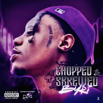 BYRI (Chopped & Skrewed Edition)