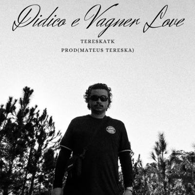 Didico e Vagner Love - Single