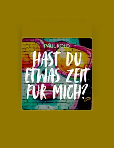 聆聽 Paul Kold、觀看音樂影片、閱讀小傳、查看巡演日期等！
