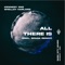 Kennedy One, Shelley Harland, Spada - All There Is - Spada Remix