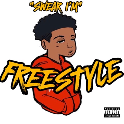 Swear I'm (Freestyle) - Single