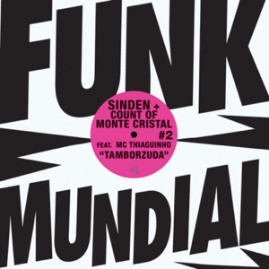 Funk Mundial #2 (feat. MC Thiaguinho) - Single