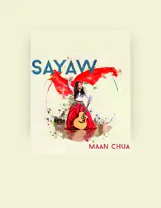 收听 Maan Chua、观看音乐视频、阅读小传、查看巡演日期等 ！