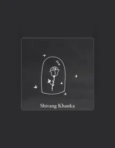 Listen to ShivangKhanka, watch music videos, read bio, see tour dates & more!
