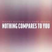 Nothing Compares To You (feat. Kane Brown) artwork