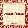 Visionários (feat. MC PRB) - Single