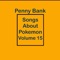 Bonsly Pokemon - Penny Bank lyrics