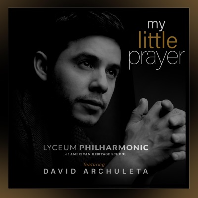 My Little Prayer (feat. David Archuleta) - Single
