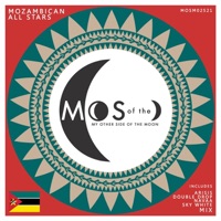 Mozambican All Stars - Double Drop, Sky White & Navaa