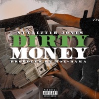 Dirty Money - Single - Styliztik Jones
