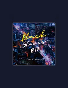 Ακούστε περιεχόμενο από BlackStones817, παρακολουθήστε μουσικά βίντεο, διαβάστε το βιογραφικό, δείτε ημερομηνίες περιοδείας, και πολλά ακόμη!