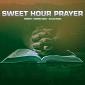 Sweet Hour Prayer artwork