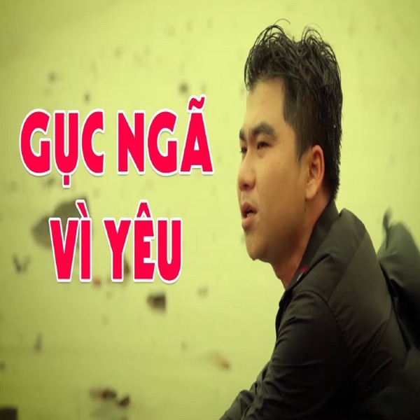 Gục Ngã Vì Yêu