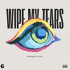 Wipe My Tears (feat. Don Q) - Single