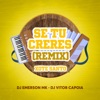 Se Tu Creres (Remix) - Single