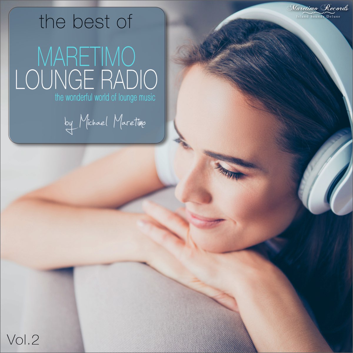 The Best of Maretimo Lounge Radio, Vol. 2 de DJ Maretimo en Apple Music