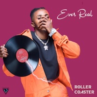 Roller Coaster - Single - Ever Real