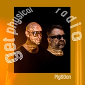 Get Physical Radio - August 2023 (mixed by Pig&Dan) artwork