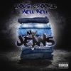 My Jeans - Single (feat. Hell Rell) - Single