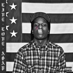 A$AP Rocky - Trilla (feat. A$AP NAST & A$AP Twelvyy)