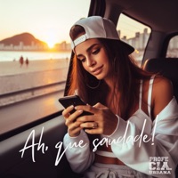 Profecia Urbana #2: Ah Que Saudade - Single - Gabriela Smith, Gb sanchez, MKa da Z.O, Profecia Urbana, Lucas Montalvão & Elisafe