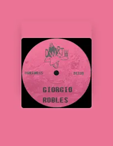 Giorgio Roblesを聴いたり、ミュージックビデオを鑑賞したり、経歴やツアー日程などを確認したりしましょう！