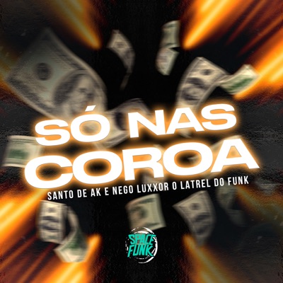 Só nas Coroa - Single