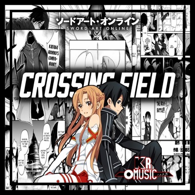Crossing Field (Opening Sword Art Online) (feat. Yenova MC & ZadeOficial) - Single