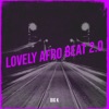 Lovely Afro Beat 2.0 - Single