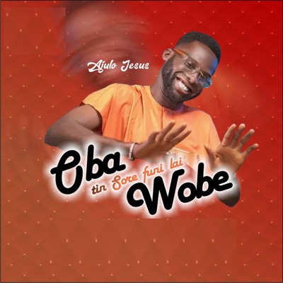Oba Tin Sore Funi Lai Wobe - Single