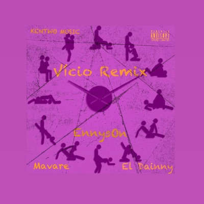 Vicio (feat. El Dainny) [Mavare Remix Remix] - Single