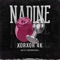 Nadine - XorXor 4k lyrics