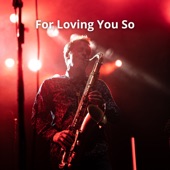 For Loving You So - EP artwork