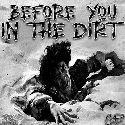 Before You In the Dirt - Single