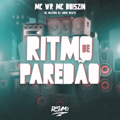 Ritmo de Paredão (feat. Mc DoisZin) - Single