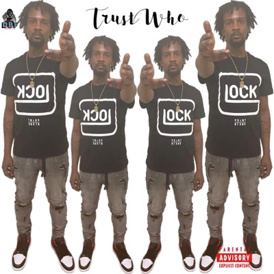 Trust Who - Single