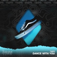 Dance With You - Single - TMPR