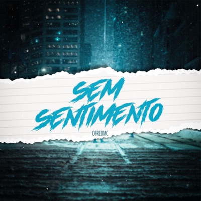 Sem Sentimento - Single
