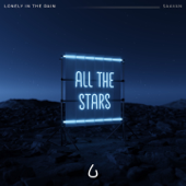 All The Stars (feat. Saavan)