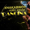 DANCINA (feat. King Kenni) [Radio Edit] - Single