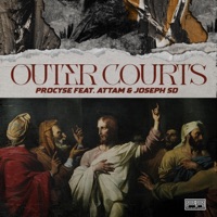Outer Courts (feat. ATTAM & Joseph SD) - Single - Procyse