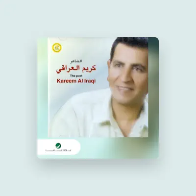 Listen to Kareem Al Iraqi, watch music videos, read bio, see tour dates & more!