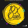 10x over Riddim: Soca 2019 Trinidad and Tobago Carnival - Single