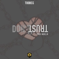 Don't Trust - Single - Toobss