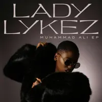 Muhammad Ali Remix (feat. Lioness) — Lady Lykez