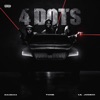 4 Dots (feat. Da3Da3 & LuhTone) - Single