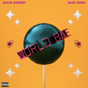 World Bae (feat. Baby Bash)