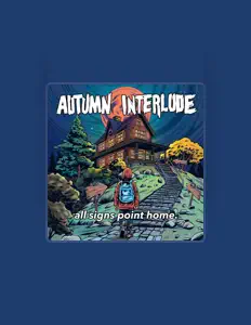 Listen to Autumn Interlude, watch music videos, read bio, see tour dates & more!